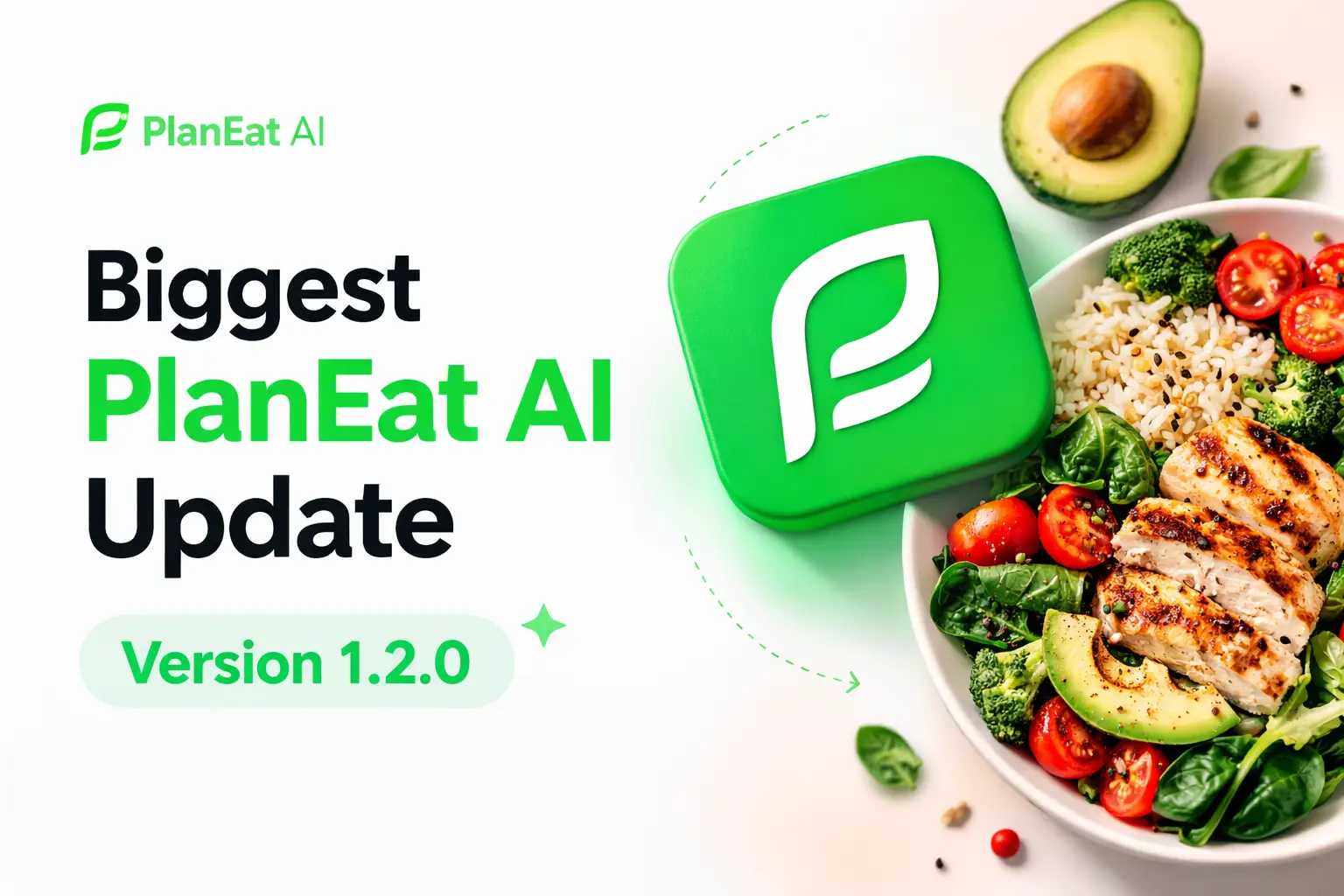 Biggest PlanEat AI Update: Version 1.2.0